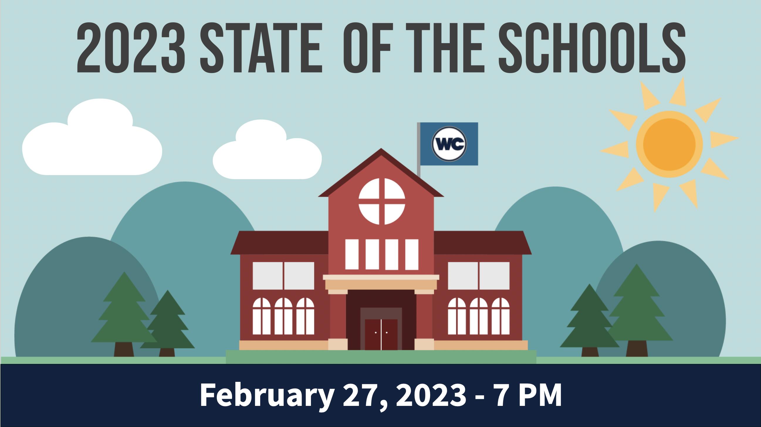 2023 State of the Schools - February 27th at 7:00 PM