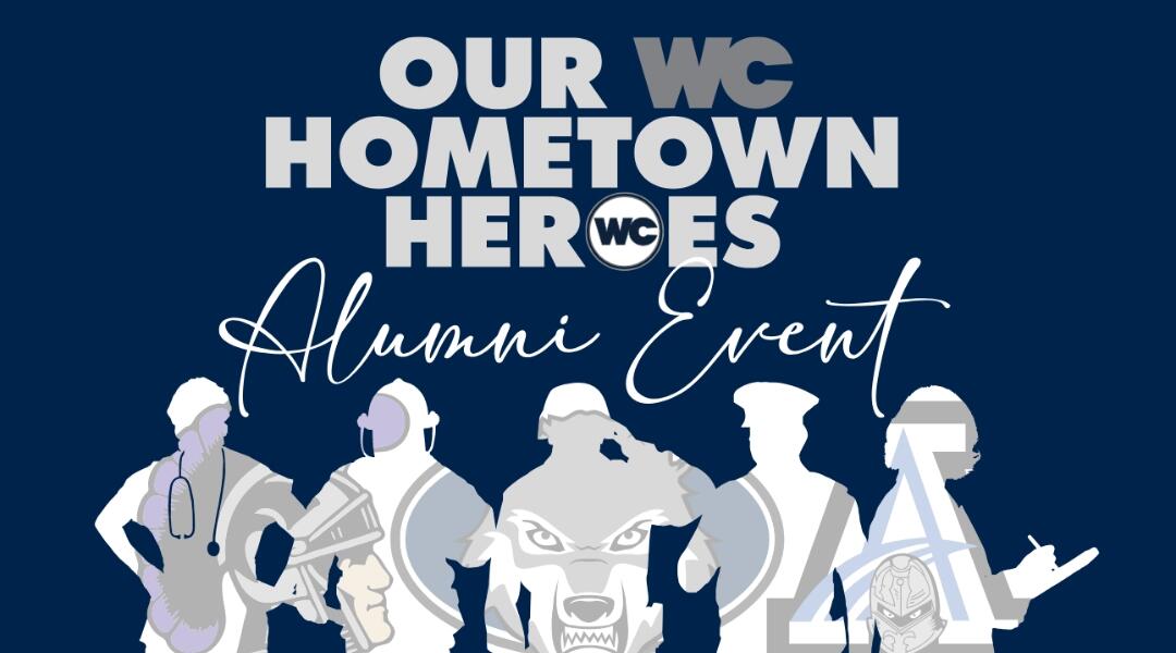 Our WC Hometown Heroes Alumni Event