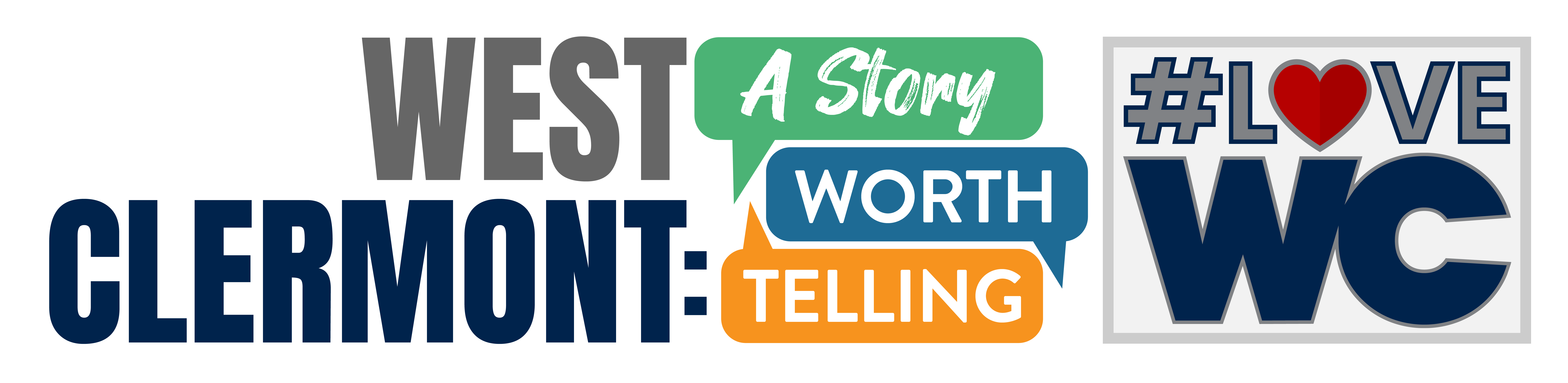 Logo with text, "West Clermont: A Story Worth Telling" and "#Love WC"