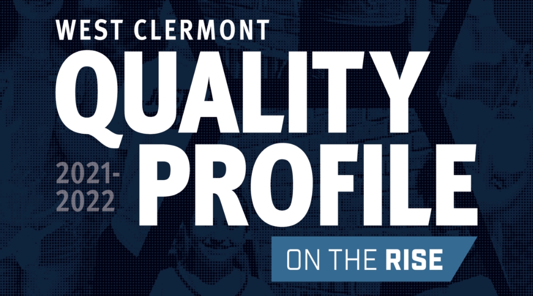 West Clermont Quality Profile