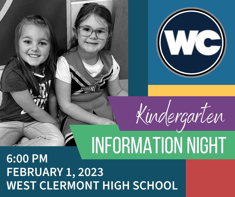 Kindergarten Information Night - 6:00 PM - February 1, 2023 West Clermont High School